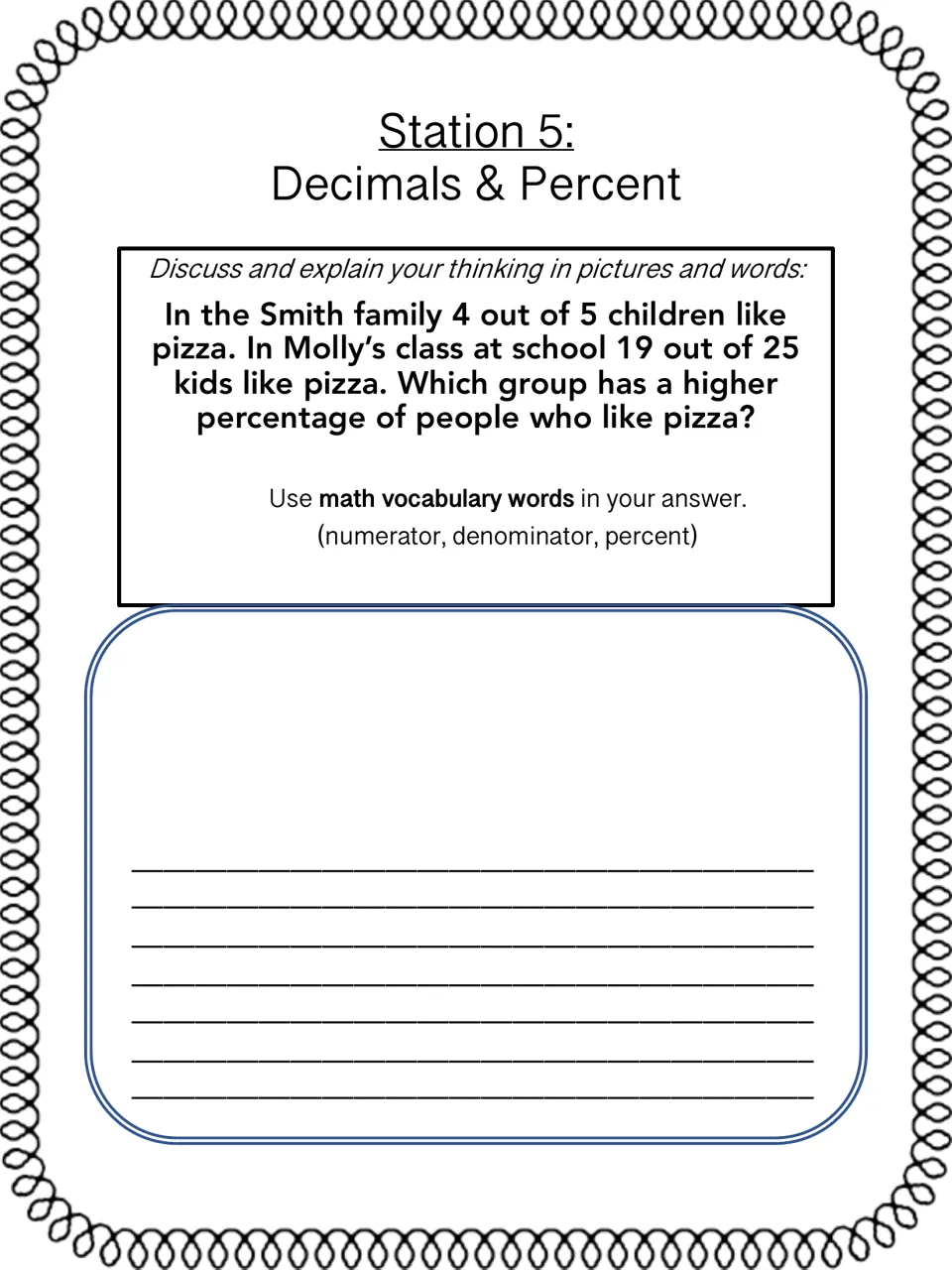 Comparing percents, Station 5: students decide whether 4 of 5 or 19 of 25 is higher and explain in pictures and words