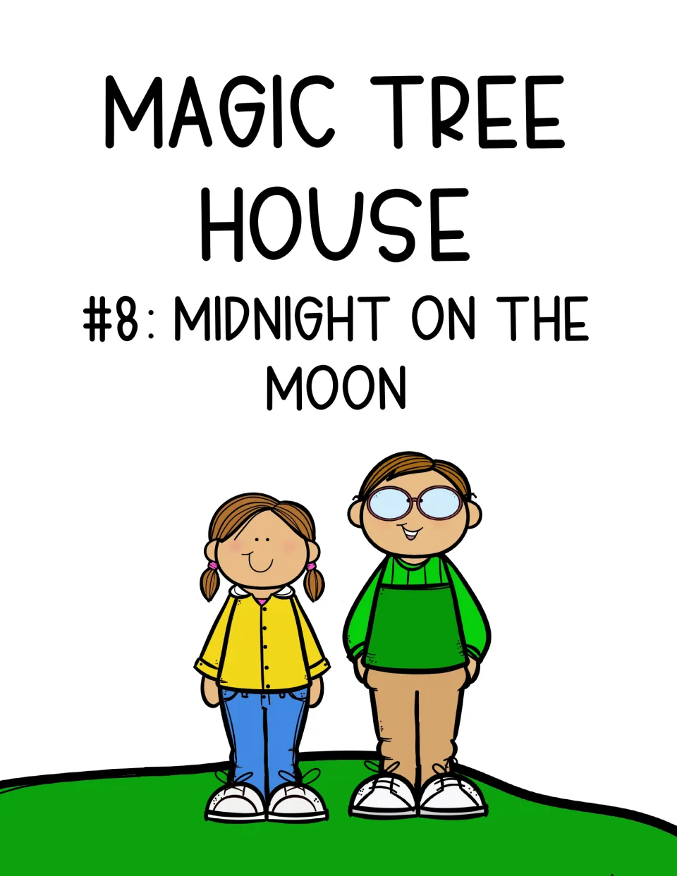 Cover of the novel study guide identifying Magic Tree House book #8, Midnight on the Moon, as its focus