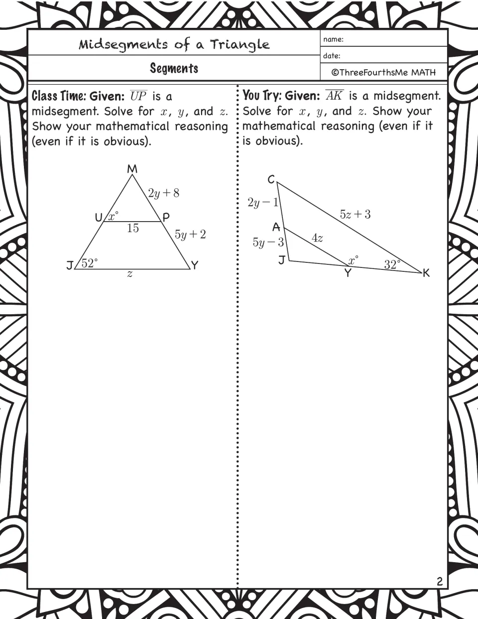 Class and individual midsegment problems ask students to solve for x, y, and z using two triangle diagrams