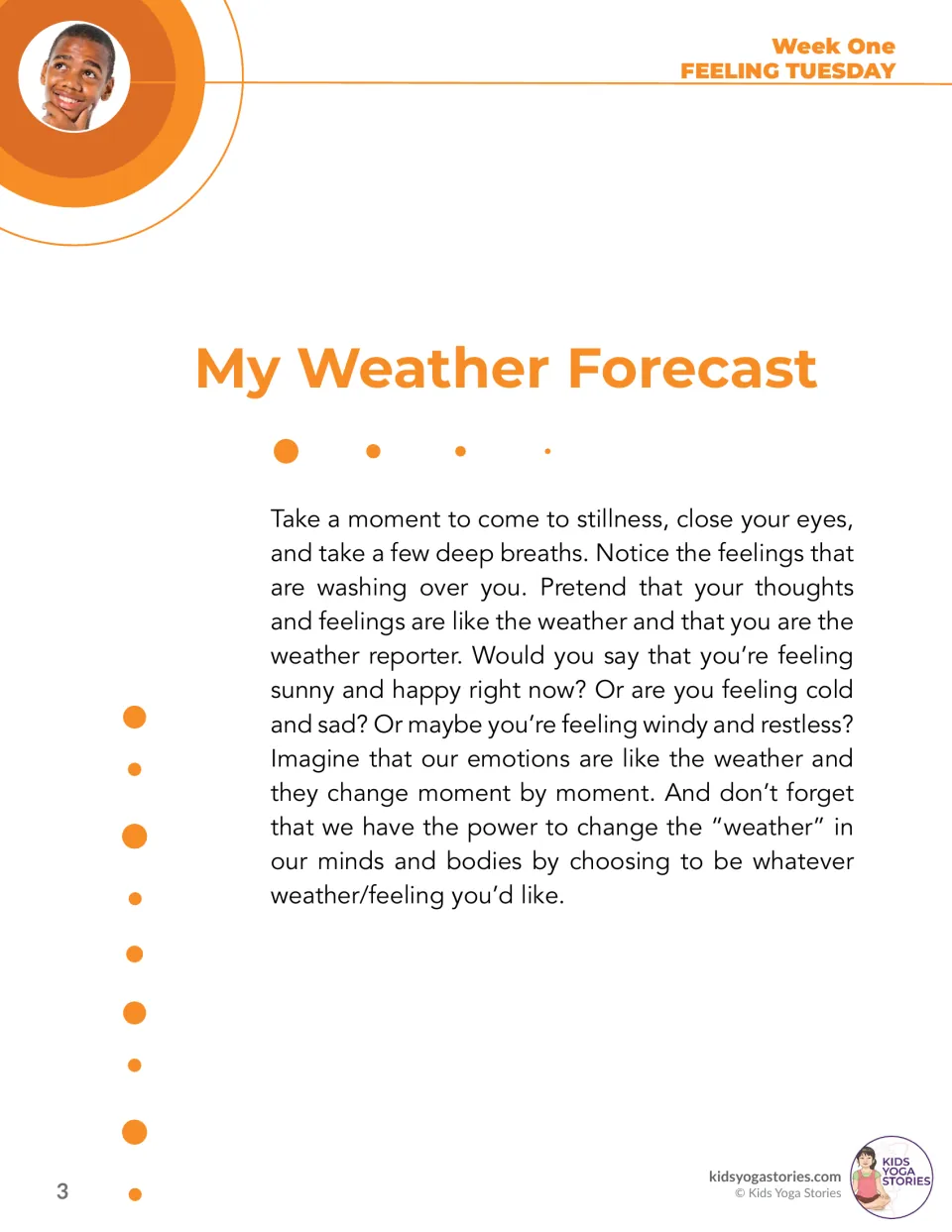 My Weather Forecast guides children to notice their feelings and describe them as changing weather patterns