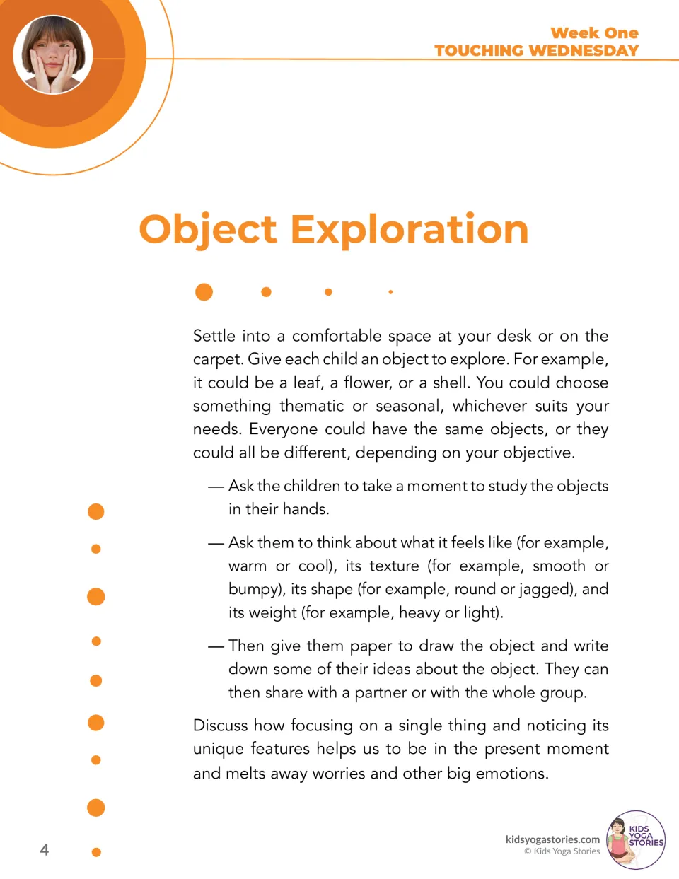 Object Exploration guides children to examine an object's texture, shape, and weight, then draw and write about it