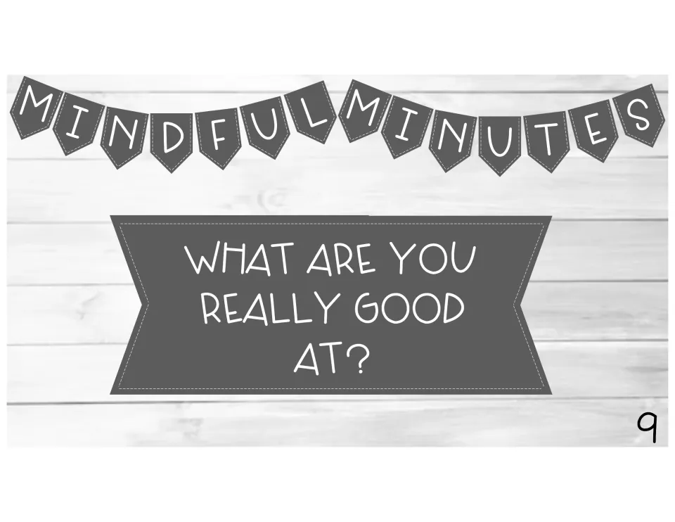 Personal strengths prompt slide 9: students name and describe a skill in answer to 'What are you really good at?'