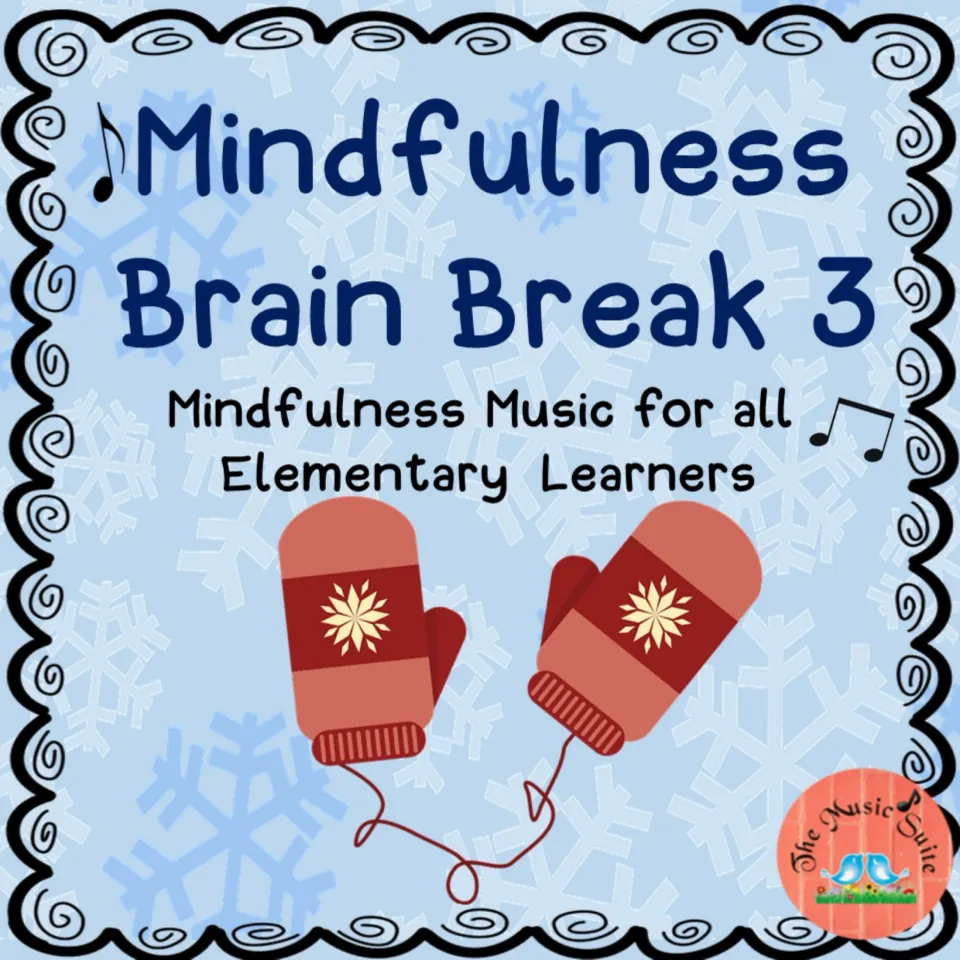 Cover of the mindfulness music resource, labeled 'Mindfulness Brain Break 3' for elementary learners.