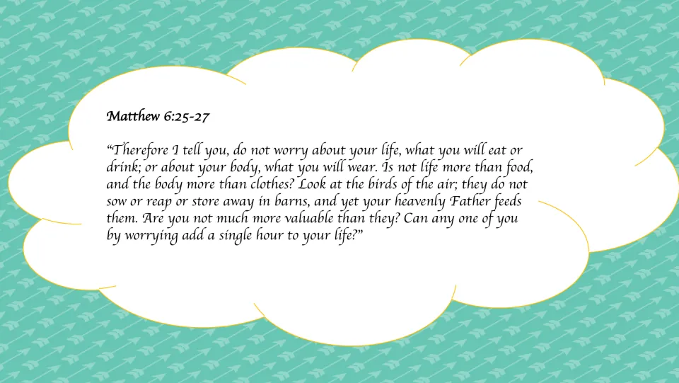 Matthew 6:25-27 card: do not worry about food or clothes; the Father feeds the birds, and worry adds no hour to life