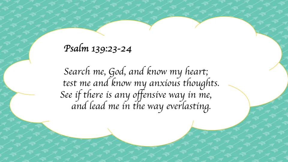 Psalm 139:23-24 card: a prayer asking God to search my heart, know my anxious thoughts and lead me in the way everlasting
