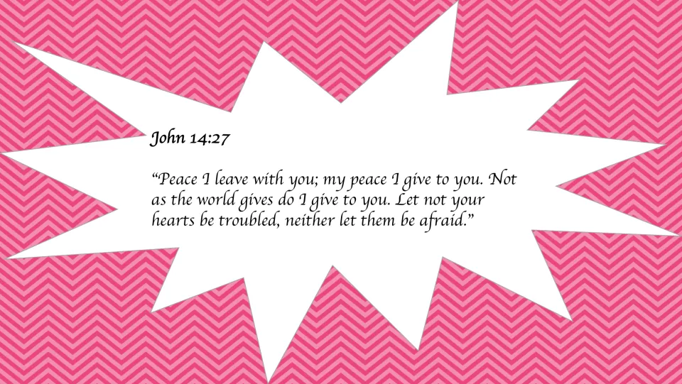 John 14:27 card: peace I leave with you, not as the world gives; let not your hearts be troubled or afraid