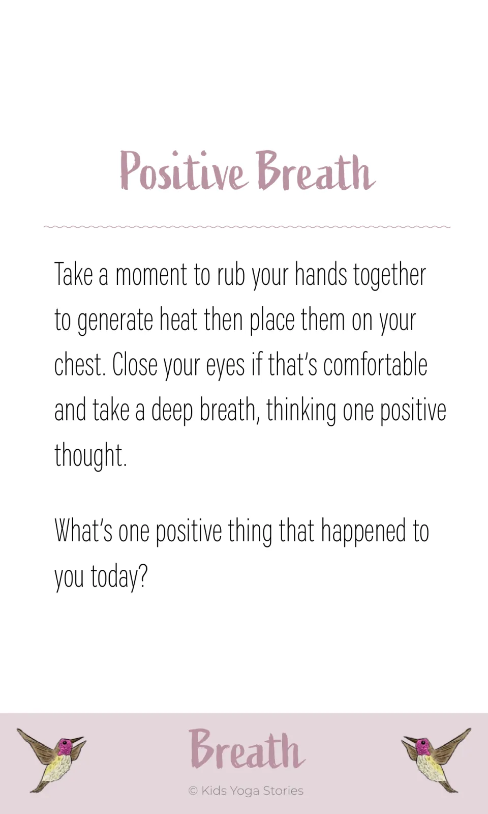 Positive Breath instruction card: warm hands, place them on the chest, breathe, and think a positive thought