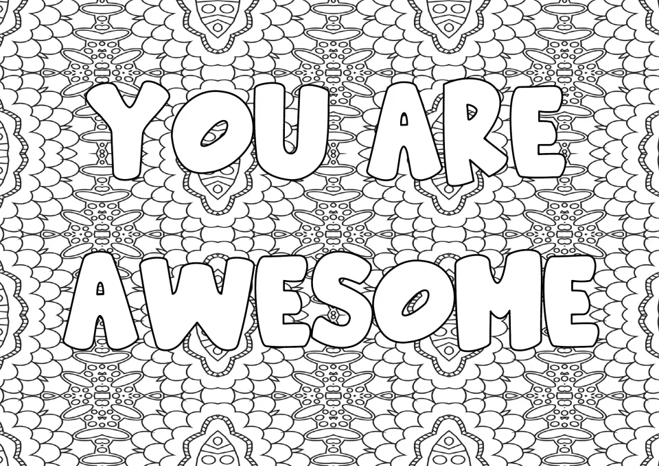Positive quote coloring: students color the bubble letters of "You Are Awesome" and the patterned background behind them