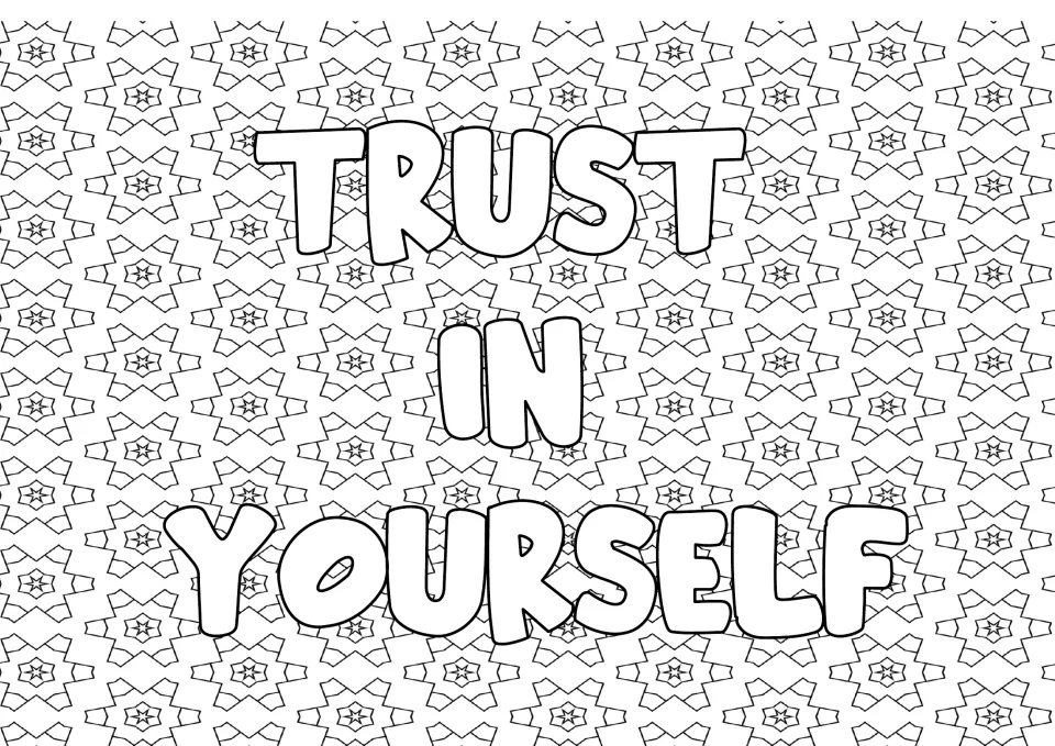 Self-confidence quote coloring: students color the words "Trust in yourself" and the repeating star pattern around them