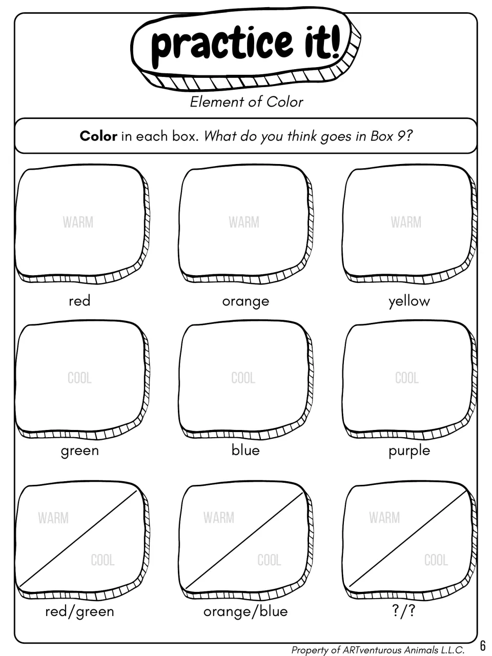 Warm and cool color practice: students color 6 swatches from red to purple, then split pairs and guess what goes in Box 9