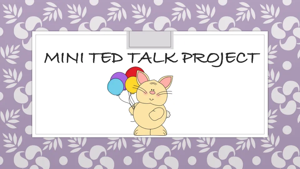 Mini TED Talk Project cover introducing the classroom presentation assignment and its supporting slides