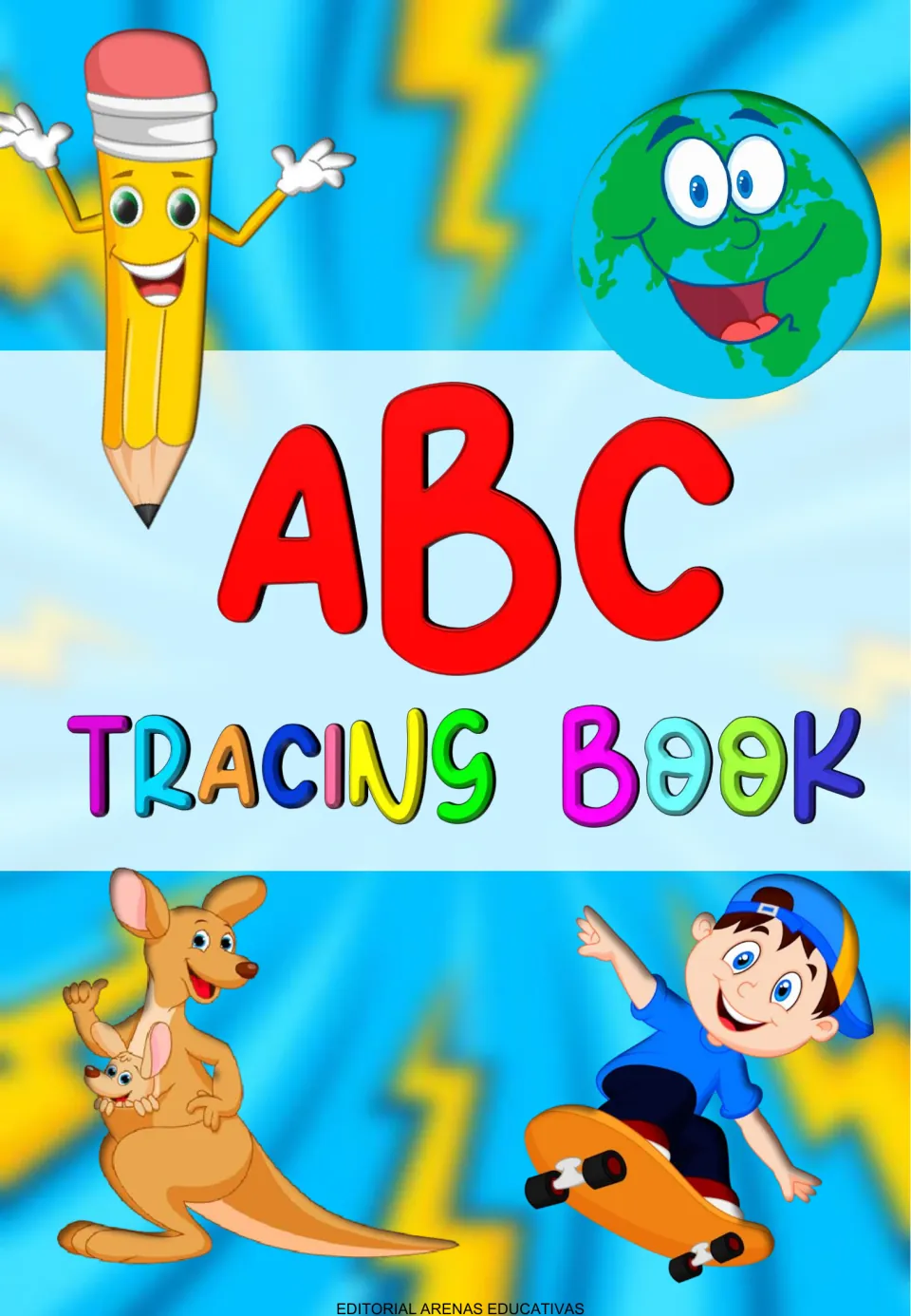 ABC Tracing Book cover with a smiling pencil, a cartoon globe, a kangaroo with joey and a boy riding a skateboard
