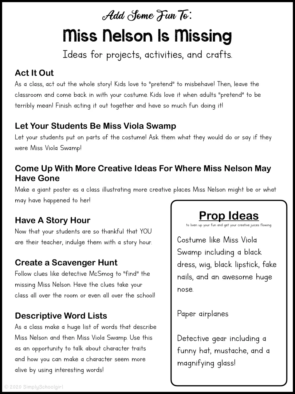 Extension ideas: act out the story, dress as Viola Swamp, scavenger hunt, descriptive word lists and prop ideas
