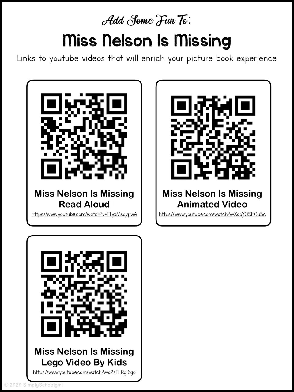 Video links: three QR codes to a read-aloud, an animated version and a Lego retelling of the story by kids
