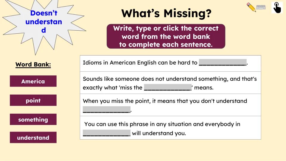 Fill-in-the-blank practice uses four sentences and the word bank: America, point, something, understand