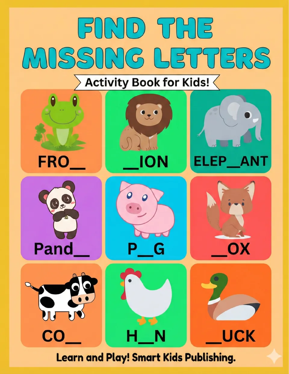 Find the Missing Letters activity book cover: nine picture cards such as FRO_, P_G and _UCK for completing animal names