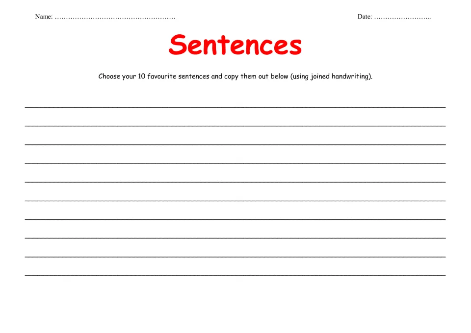 Sentence copying: students pick their 10 favourite completed sentences and write them out in joined handwriting
