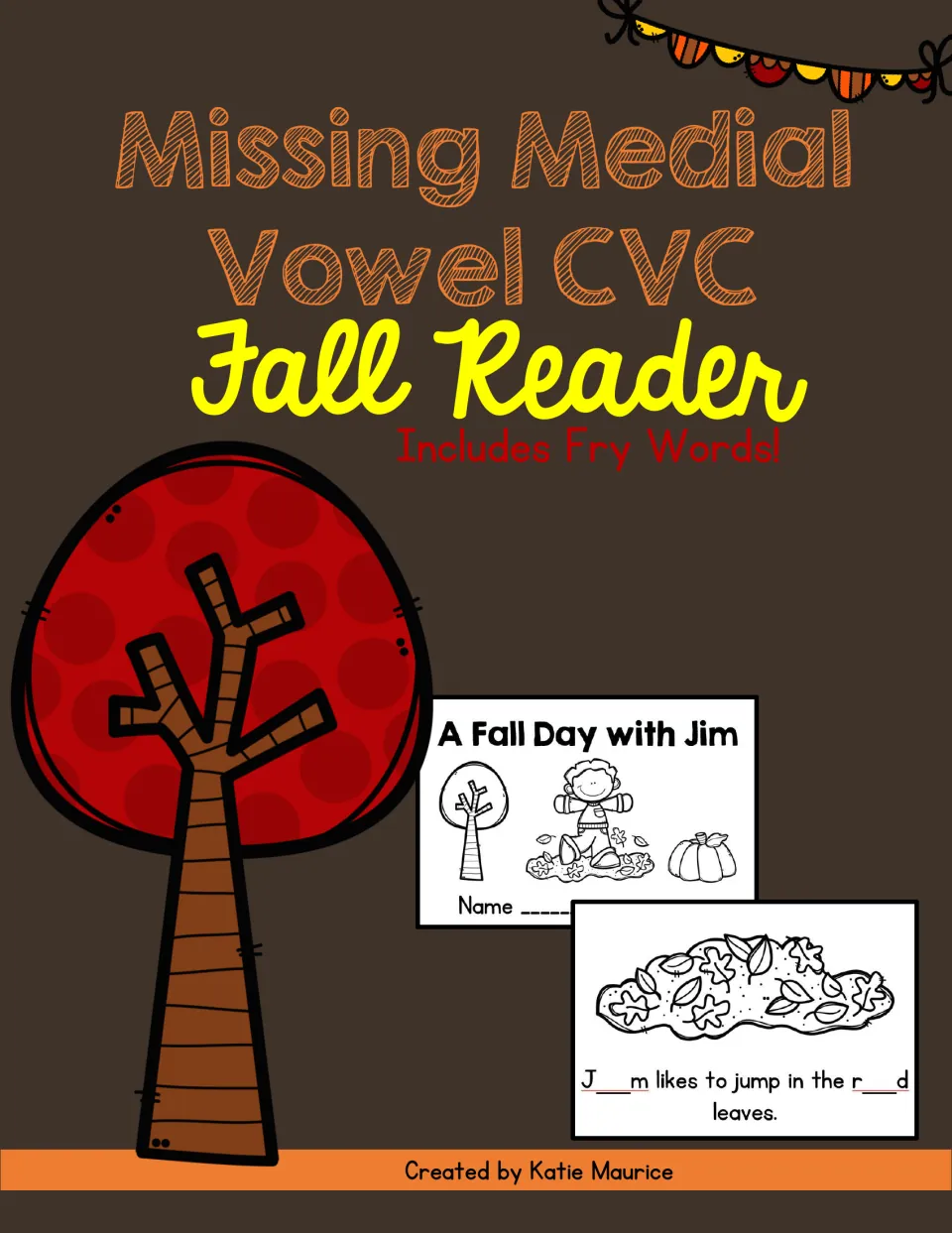 Missing Medial Vowel CVC Fall Reader cover with Fry words, showing story pages from A Fall Day with Jim