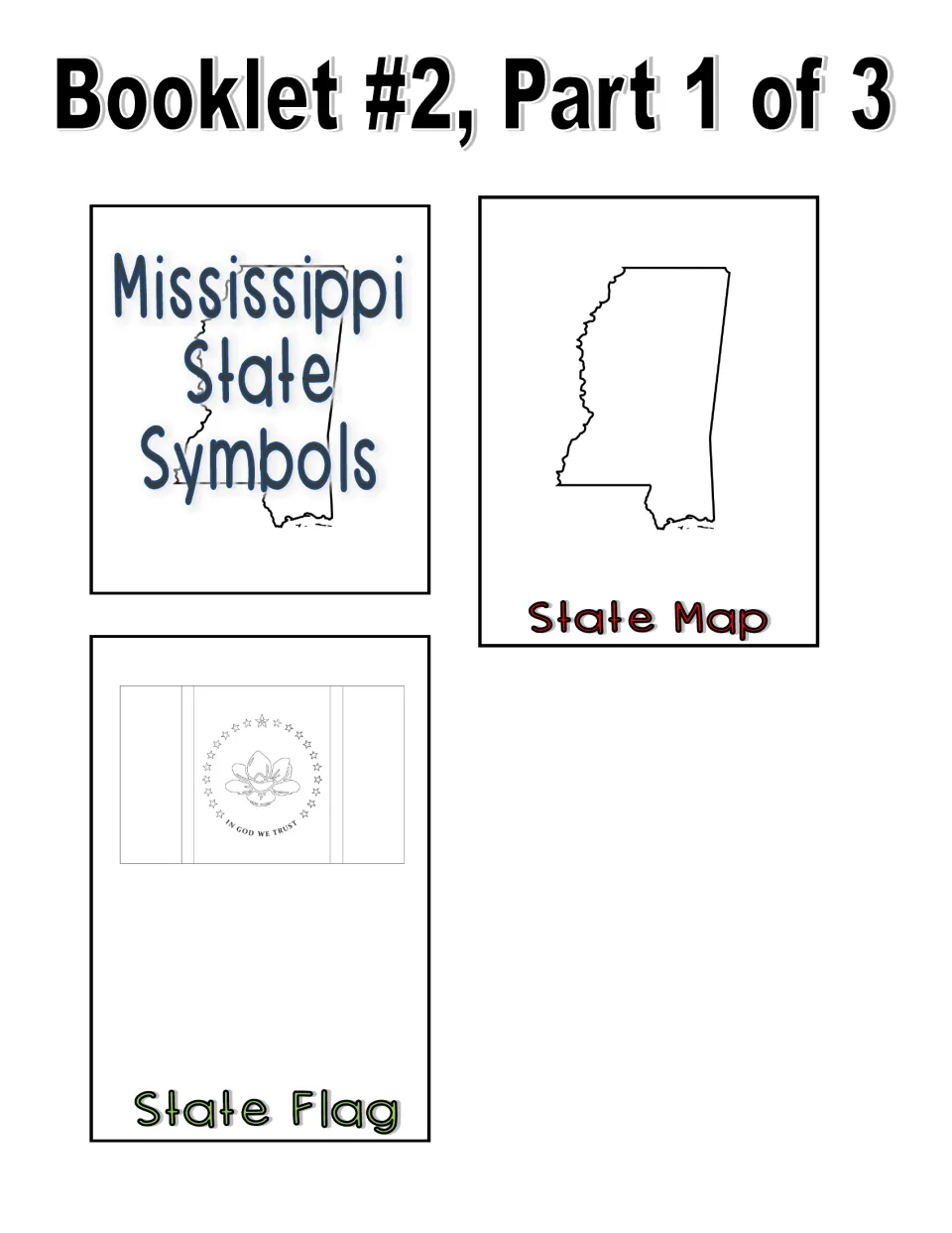 Black-and-white booklet #2, part 1: outline title flap, blank Mississippi state map flap and State Flag flap to color