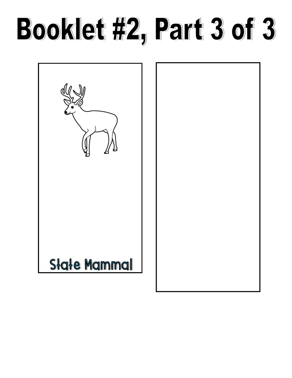 Black-and-white booklet #2, part 3: State Mammal flap with a deer line drawing and an empty flap for any other state symbol