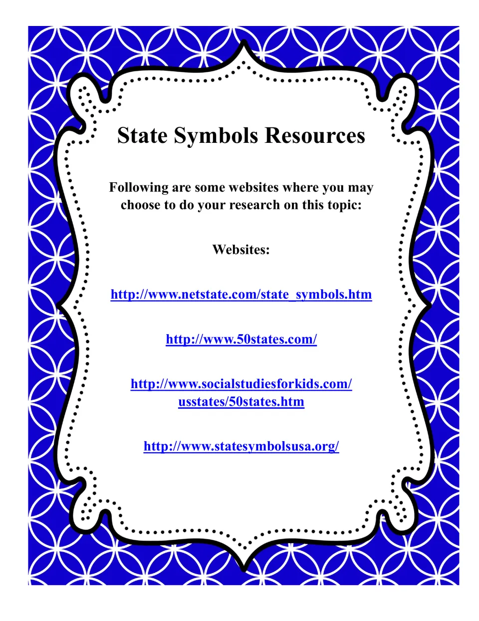 State Symbols Resources: list of four websites, including netstate.com and statesymbolsusa.org, for student research