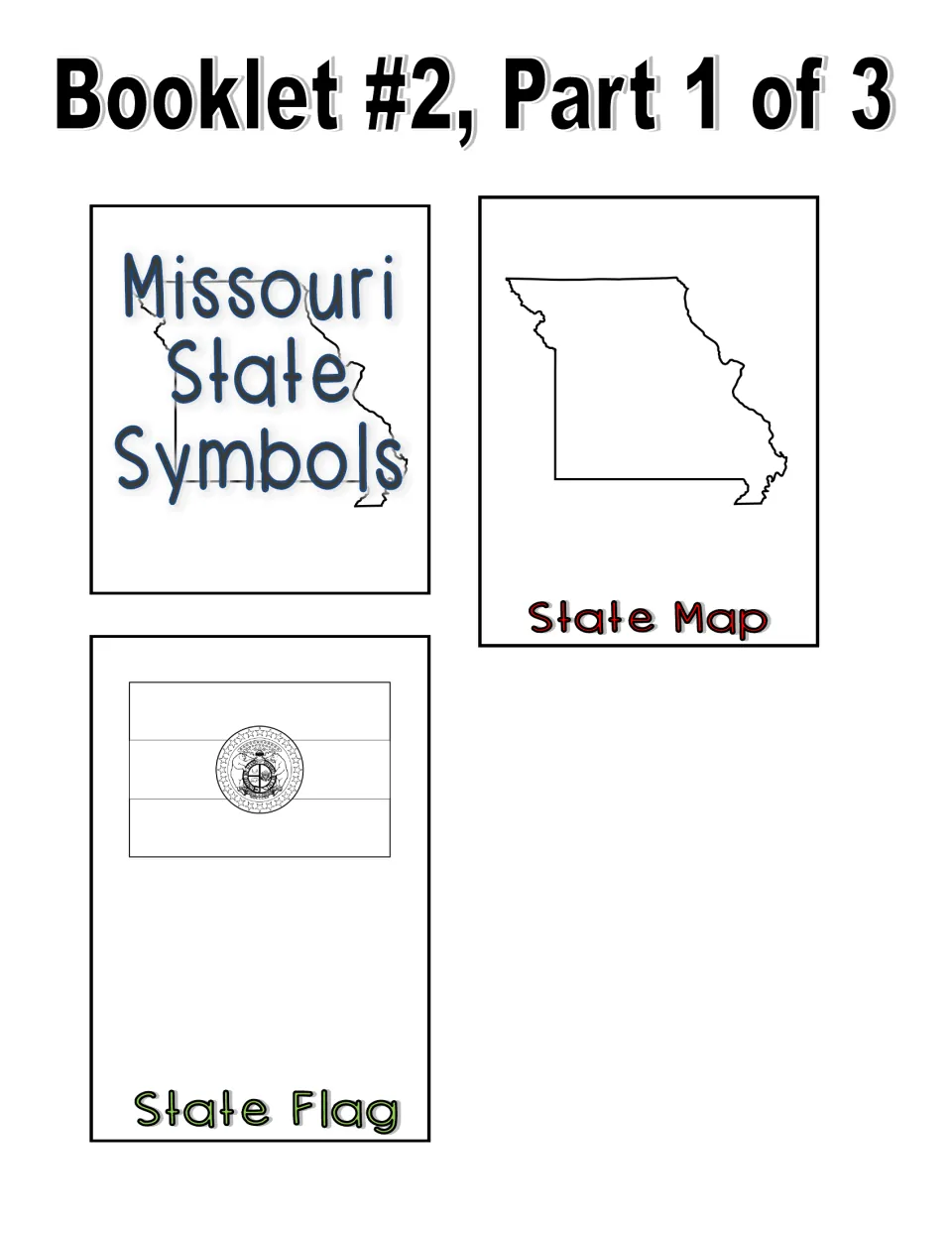 Black-and-white booklet part 1 of 3: outline title page, blank Missouri state map and line-art state flag to cut out