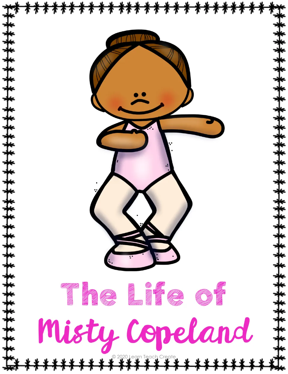 Color display page titled 'The Life of Misty Copeland' with a ballerina illustration for the biography packet