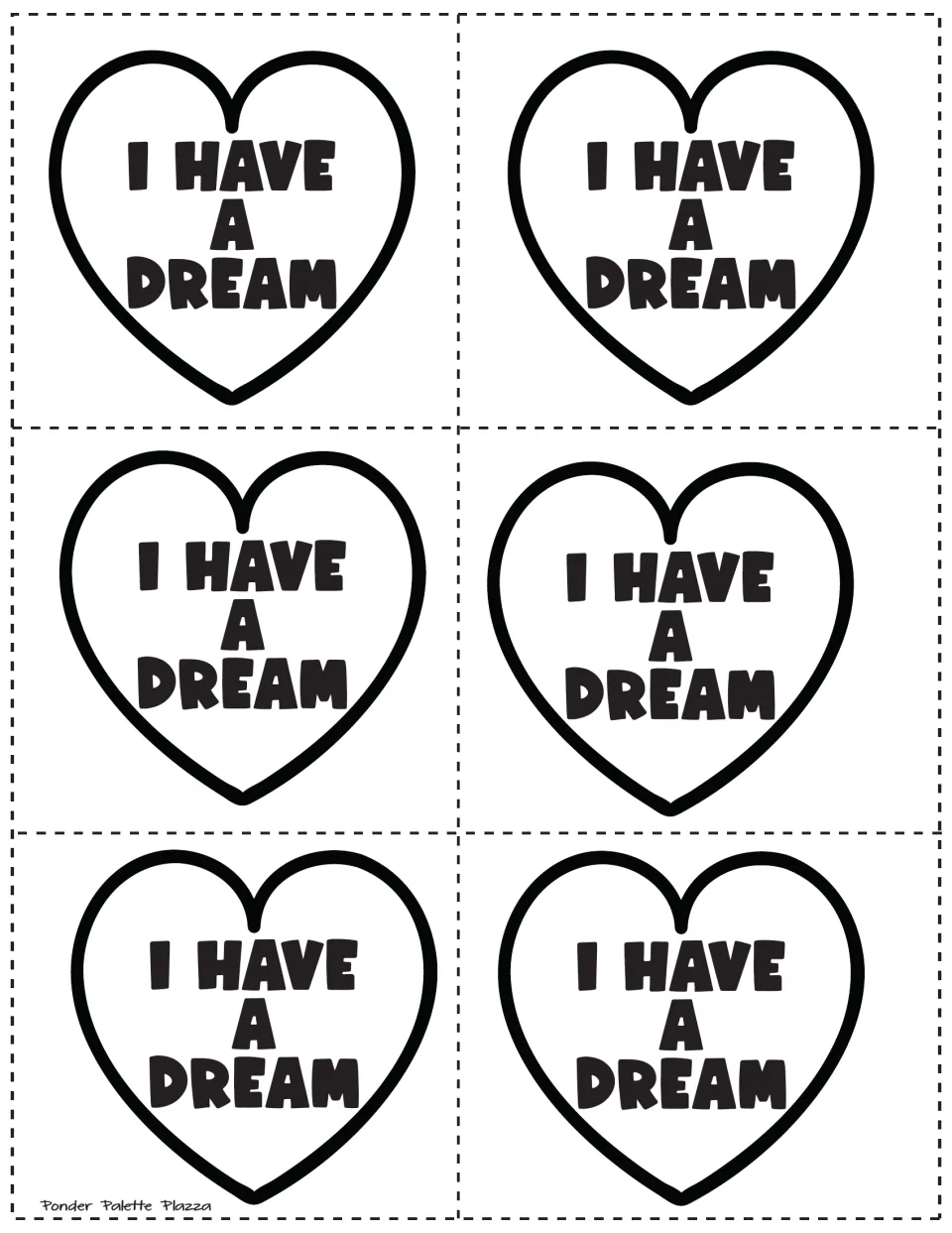 Six black-and-white heart labels reading 'I Have a Dream' to color and cut out for the MLK writing craft