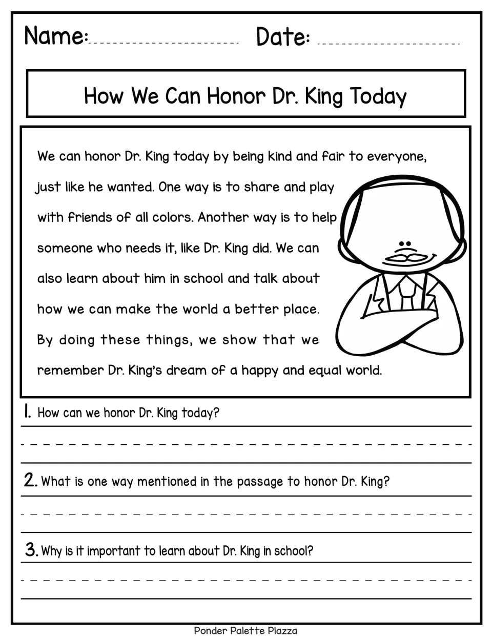 Honoring Dr. King today: students read ways to be kind and fair, like sharing and helping, then answer 3 written questions