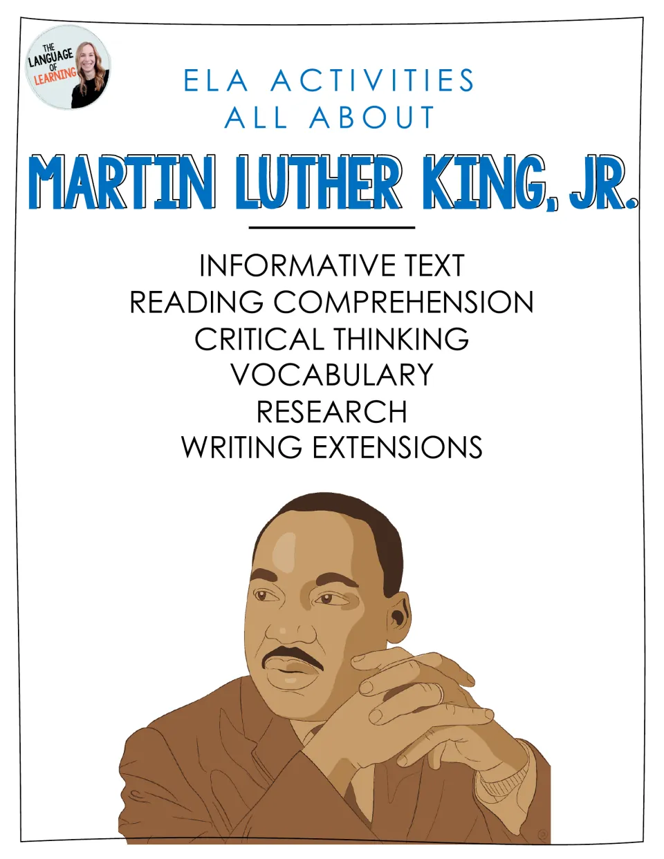 Cover for ELA activities all about Martin Luther King, Jr.: informative text, comprehension, vocabulary, research, writing
