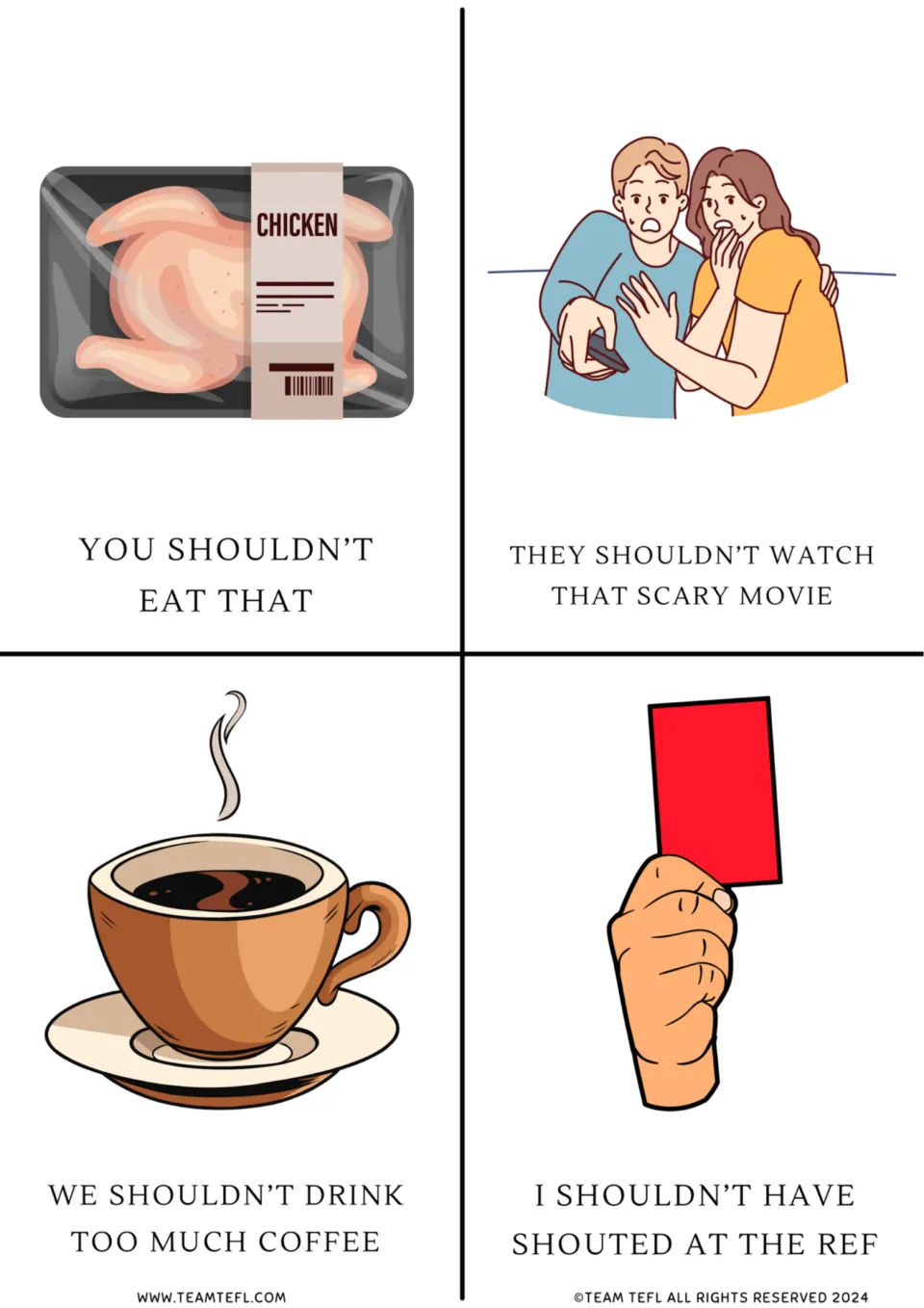 Shouldn't flashcards 9–12: eating chicken, watching a scary movie, drinking too much coffee, and shouting at the ref