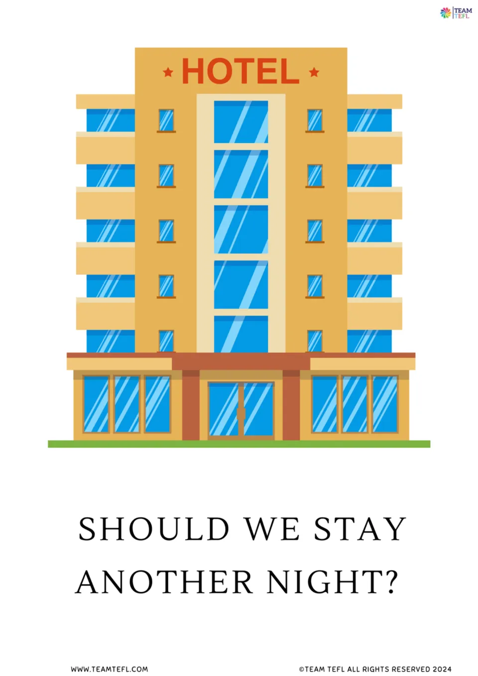 Full-page version of flashcard 4: a hotel illustrates the should question 'Should we stay another night?'