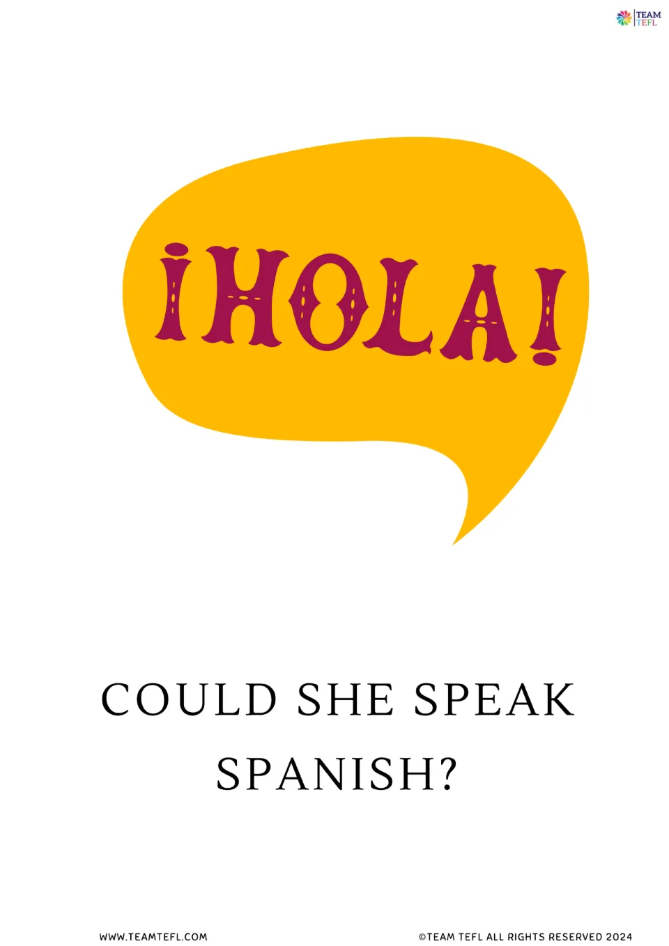 Full-page version of flashcard 6: 'Could she speak Spanish?' with a speech bubble reading '¡Hola!' (hello).