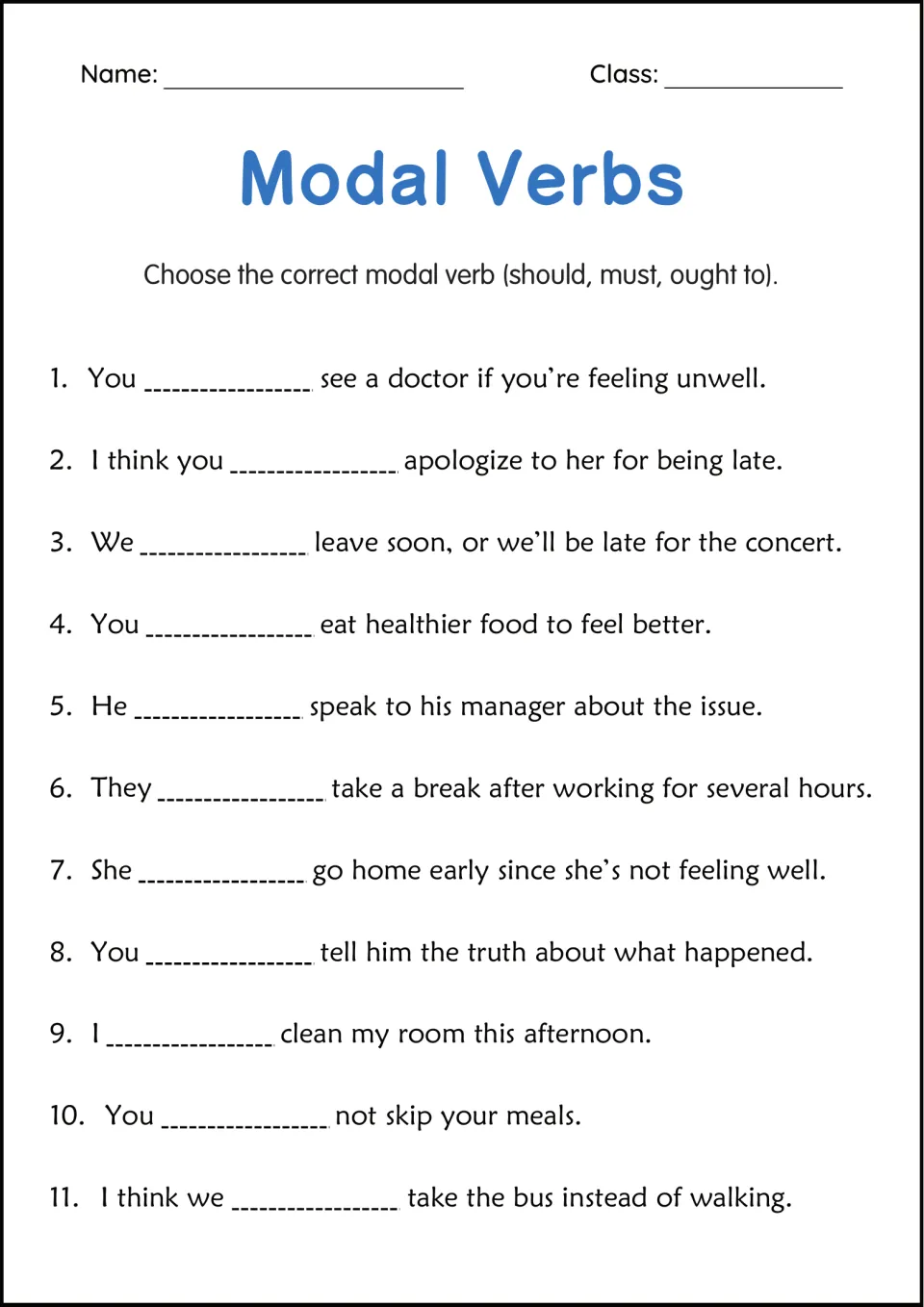 Should, must or ought to: students complete 11 sentences giving advice or stating obligations, like seeing a doctor