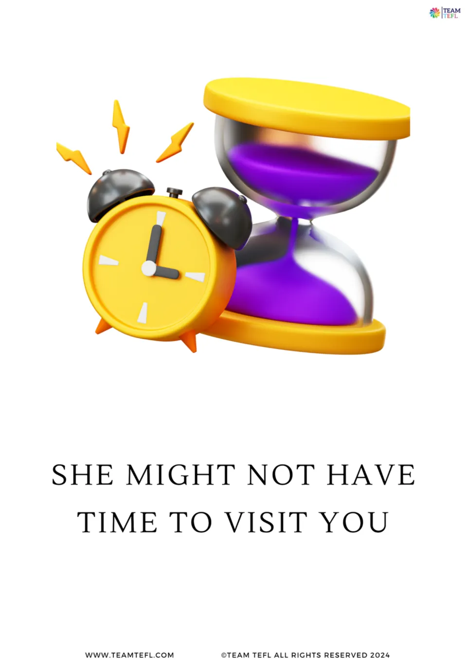 Full-page might not flashcard: “She might not have time to visit you,” with an alarm clock and hourglass