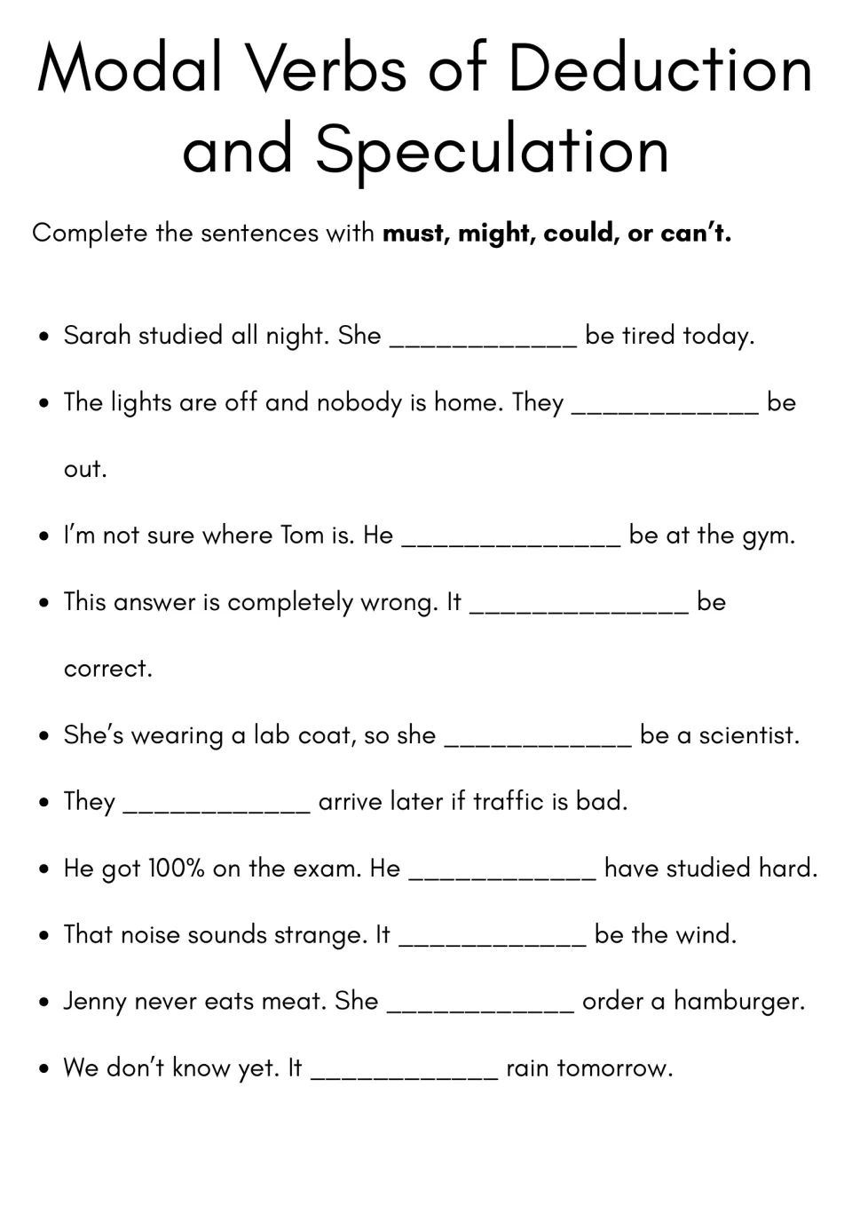 Deduction and speculation modals: students fill 10 sentence gaps with must, might, could or can't based on clues given