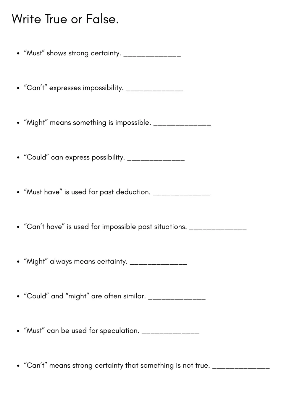Meaning of modals: students write True or False for 10 statements, such as 'Must shows strong certainty'