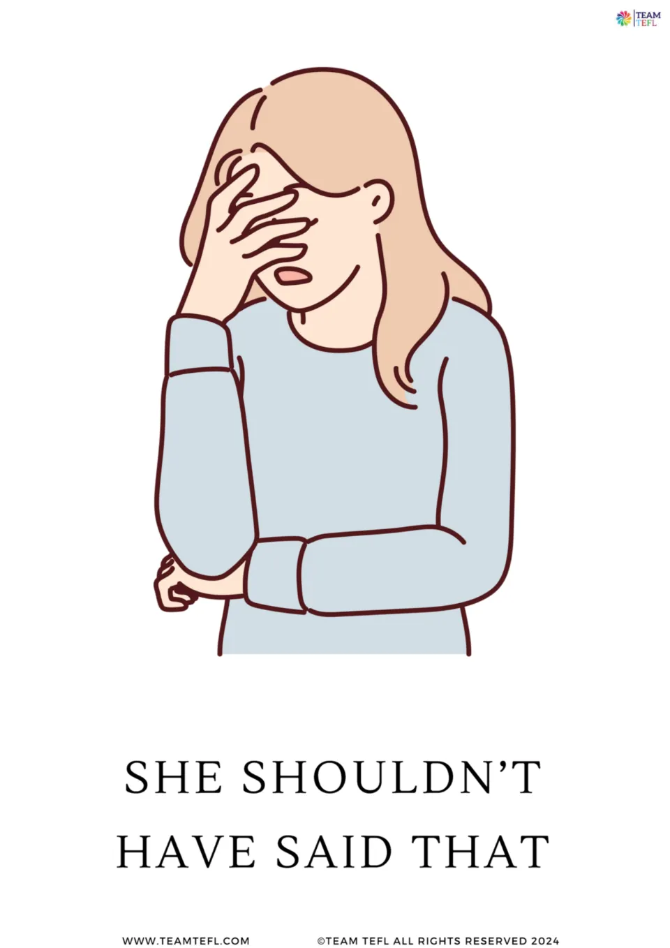 Full-page modal verb card 4: 'She shouldn't have said that,' illustrated by a woman covering her face.