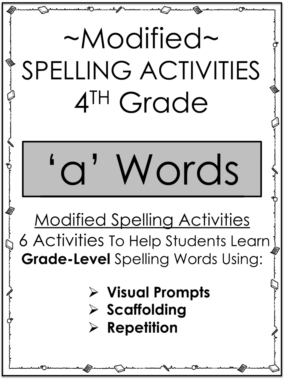 Fourth-grade A-word spelling cover introducing six activities using visual prompts, scaffolding, and repetition