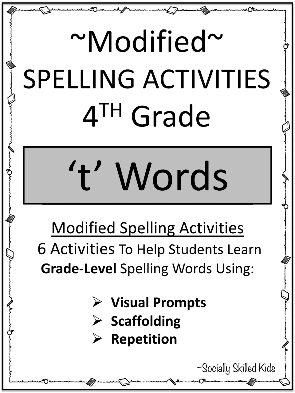 Cover for 4th Grade 't' Words spelling: 6 activities using visual prompts, scaffolding and repetition