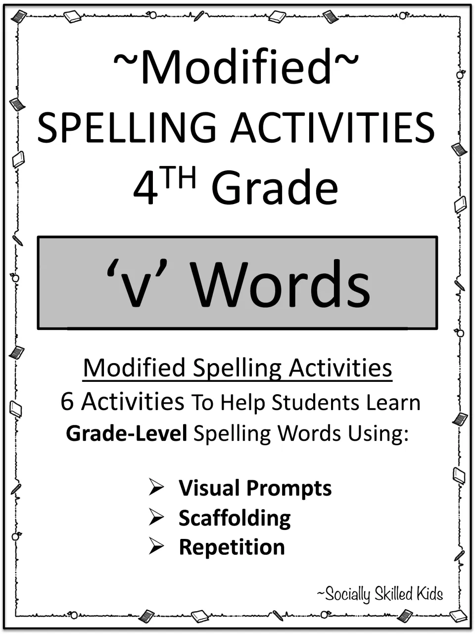 Cover for Modified Spelling Activities, 4th Grade 'v' Words: 6 activities using visual prompts, scaffolding and repetition