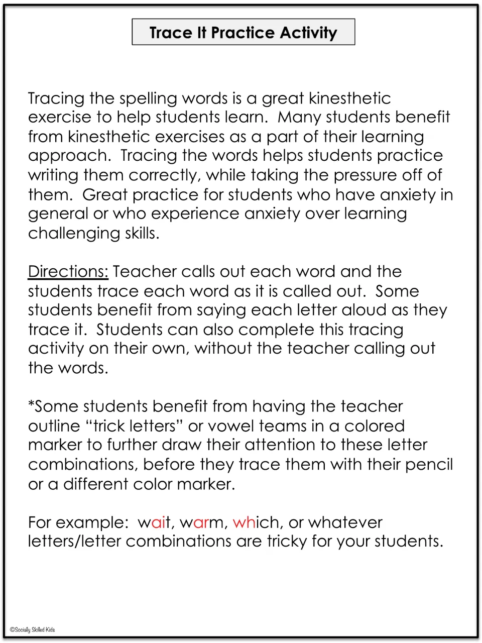 Trace It Practice Activity directions: students trace each word as it is called out; tricky letters may be outlined