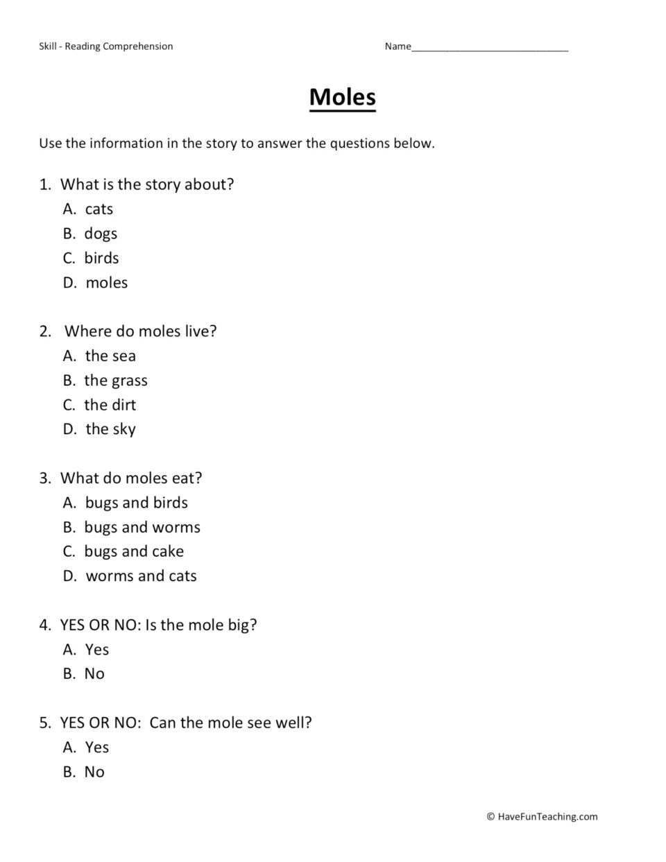 Five comprehension questions about moles cover the story topic, habitat, food, size, and eyesight.