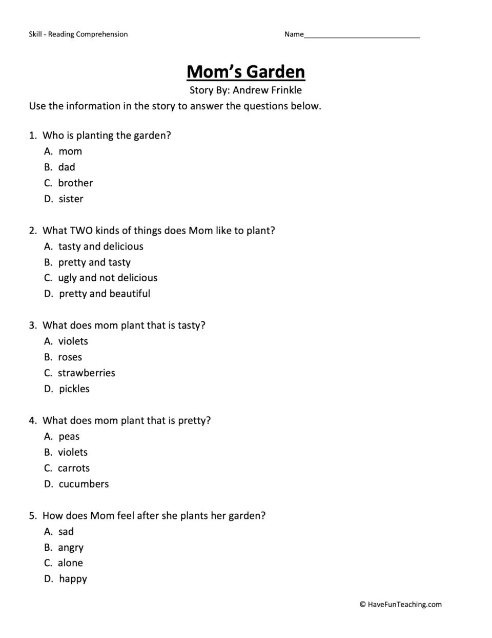 Five multiple-choice questions about who plants the garden, what Mom grows, and how she feels afterward.