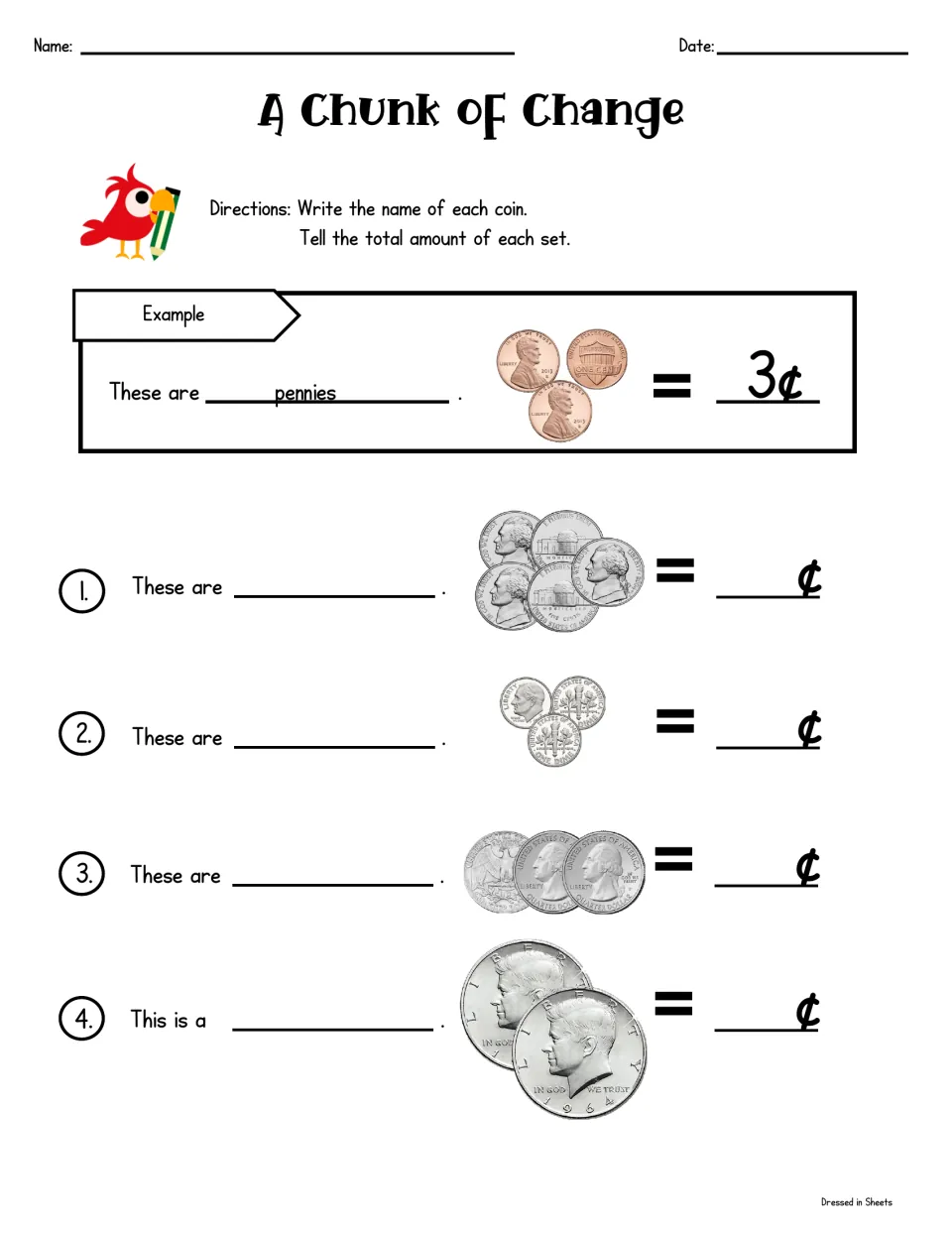 A Chunk of Change: students name each set of like coins (nickels, dimes, quarters, half dollars) and write its total
