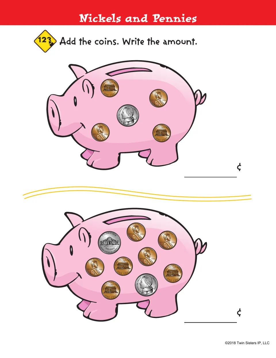 Nickels and Pennies: students add mixed nickels and pennies shown on two piggy banks and write each amount in cents