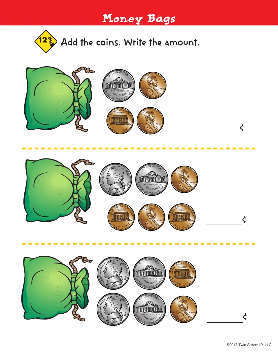 Money Bags: students add the nickels and pennies beside each of three money bags and write the total in cents