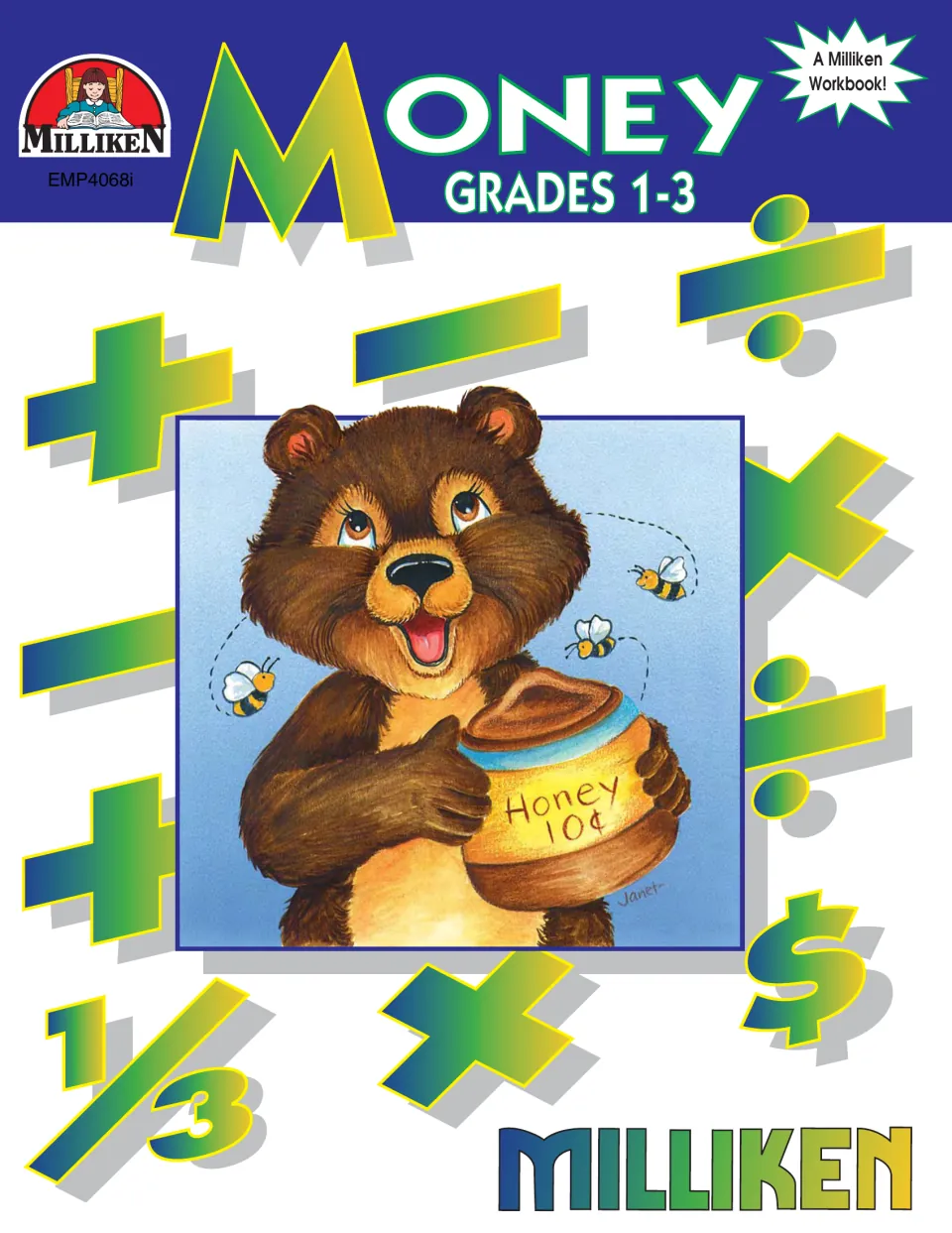 Milliken workbook cover for Money, Grades 1-3: a bear holds a 10¢ honey pot surrounded by math symbols and a dollar sign