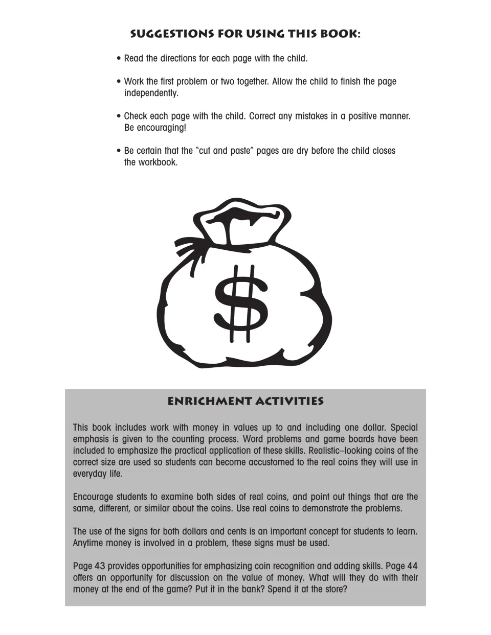Suggestions for using this book with a child, plus enrichment ideas for comparing real coins and using the ¢ and $ signs