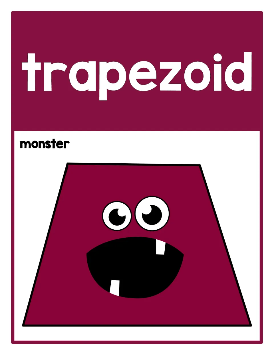 Trapezoid poster from the 2D shape set, labeled 'trapezoid' and 'monster,' featuring a burgundy trapezoid monster.